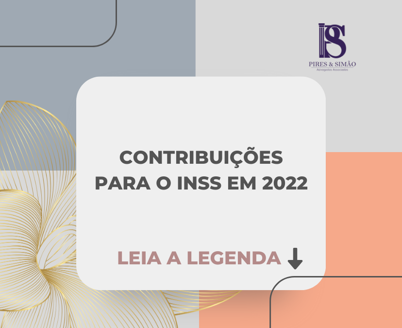 CONTRIBUIÇÕES PARA O INSS EM 2022
